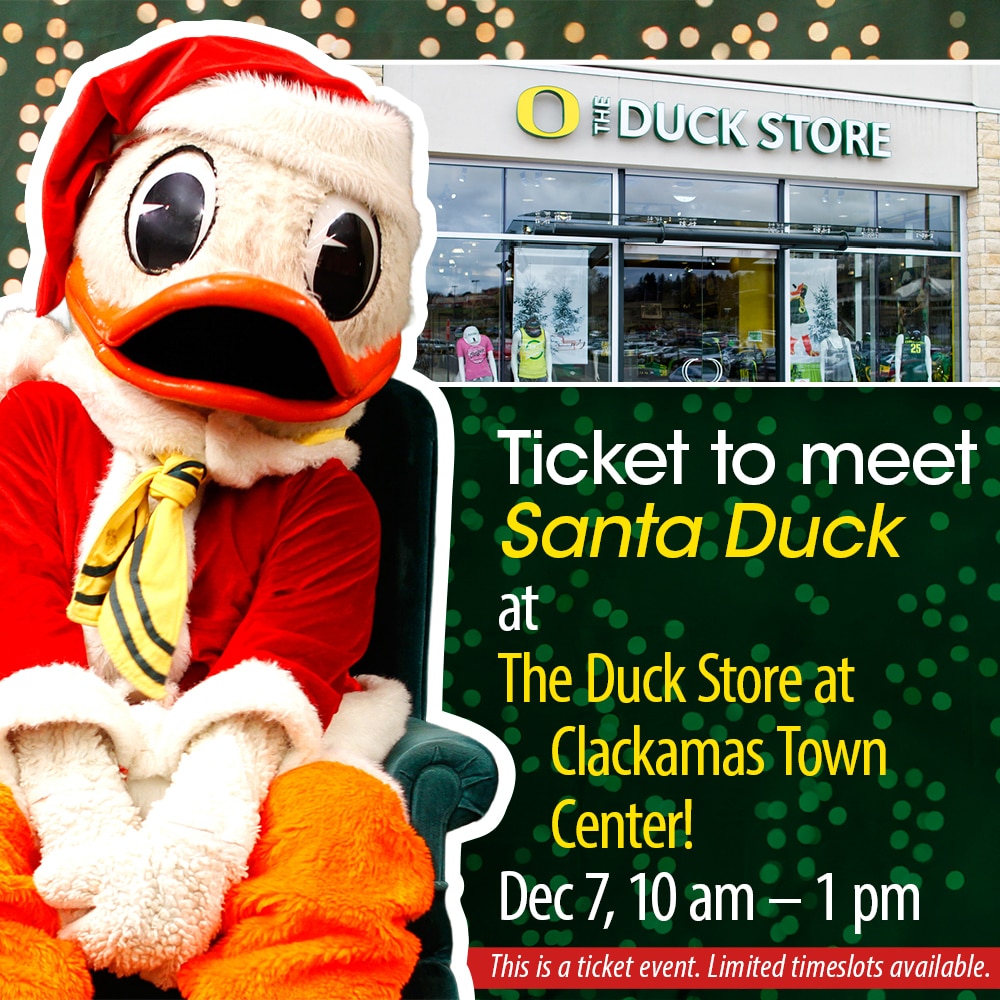 Ducks Spirit, Gifts, Santa Duck, Event Ticket, Clackamas Town Center, December 7th, 10am-1pm, 1028646